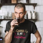 coffee-is-my-valentine-round-neck-cotton-t-shirt