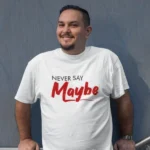 men-white-printed-never-say-maybe-round-neck-cotton-t-shirt