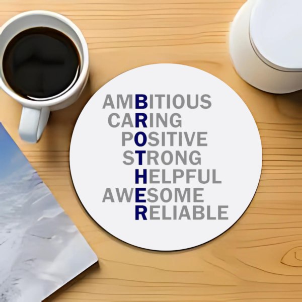 brother-inspirational-typography-circle-coaster