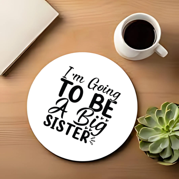 i-am-going-to-be-a-big-sister-typography-circle-coaster