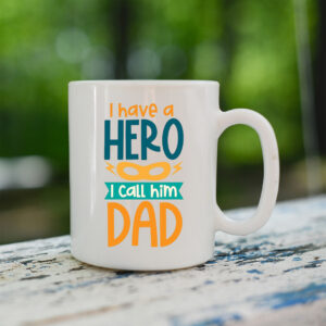 i-have-a-hero-i-call-him-dad-mug