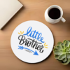 little-brother-graphic-printed-circle-coaster