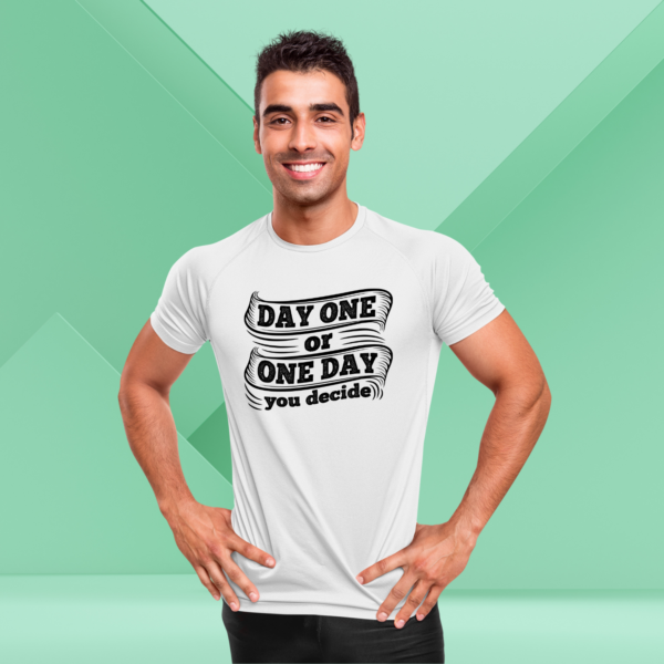 day-one-or-one-day-you-decide-white-round-neck-cotton-t-shirt