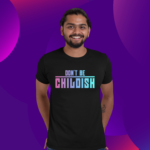 don't-be-childish-black-round-neck-cotton-t-shirt