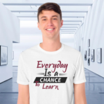 everyday-is-a-chance-to-learn-white-round-neck-cotton-t-shirt