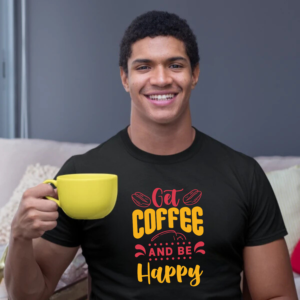 get-coffee-and-be-happy-black-round-neck-cotton-t-shirt