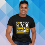 if-you-never-give-up-you-will-be-successful-black-round-neck-cotton-t-shirt