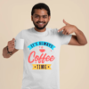 it's-always-coffee-time-white-round-neck-cotton-t-shirt