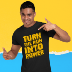 turn-the-pain-into-power-black-round-neck-cotton-t-shirt