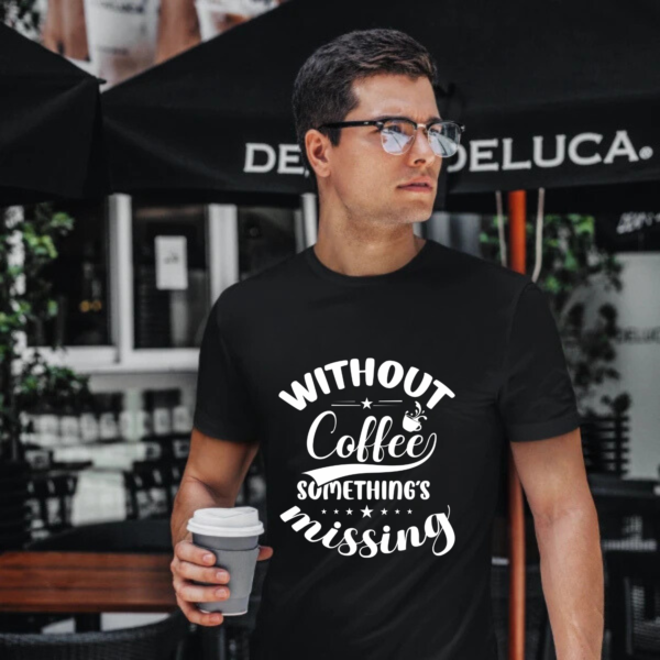 without-coffee-something's-missing-black-round-neck-cotton-t-shirt