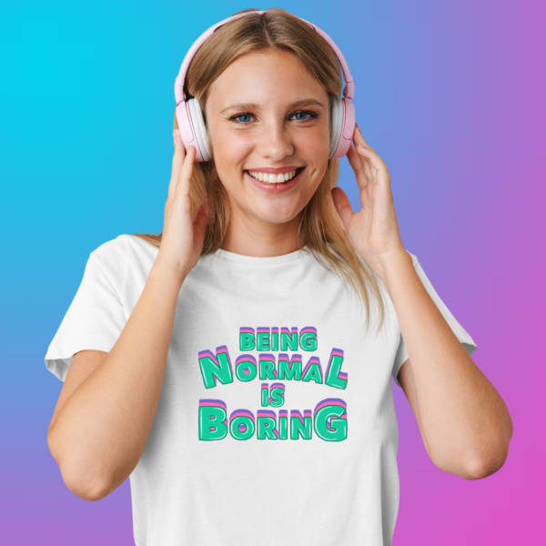 being-normal-is-boring-white-round-neck-cotton-t-shirt