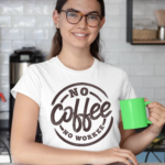 no-coffee-no-workee-white-round-neck-cotton-t-shirt