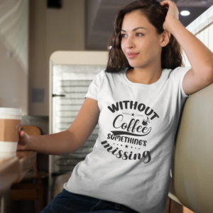 without-coffee-something's-missing-white-round-neck-cotton-t-shirt