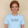 Close-up chest graphic detail of the life happens yoga helps t-shirt featuring centered dark typewriter font